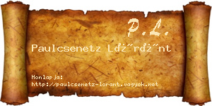 Paulcsenetz Lóránt névjegykártya